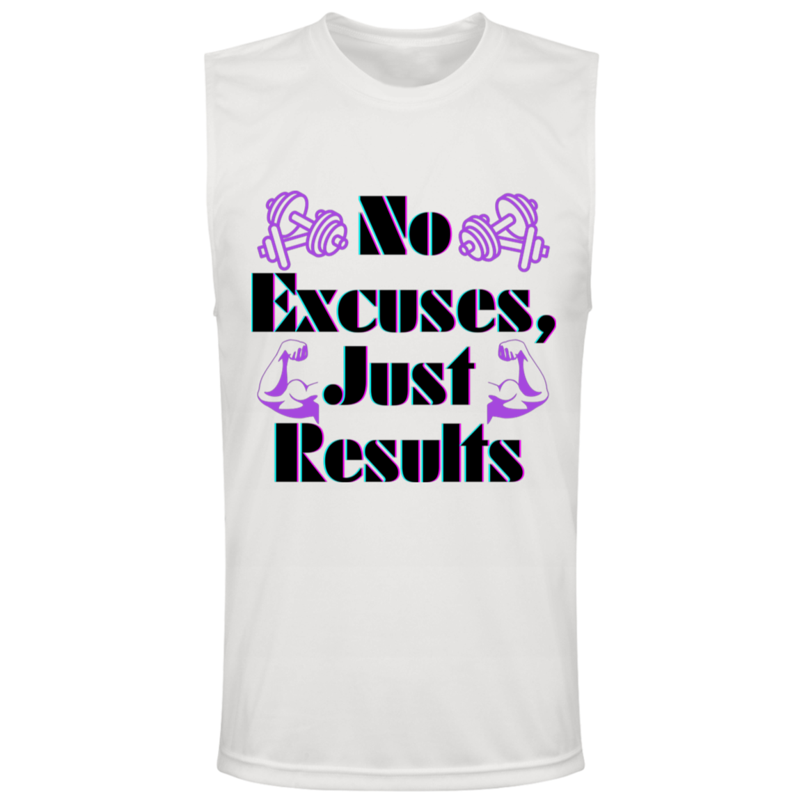 No Excuses, Just Results -  Men's Muscle Tee