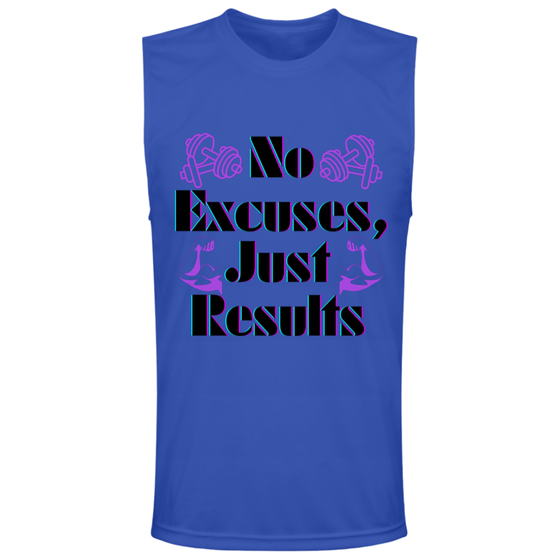 No Excuses, Just Results -  Men's Muscle Tee